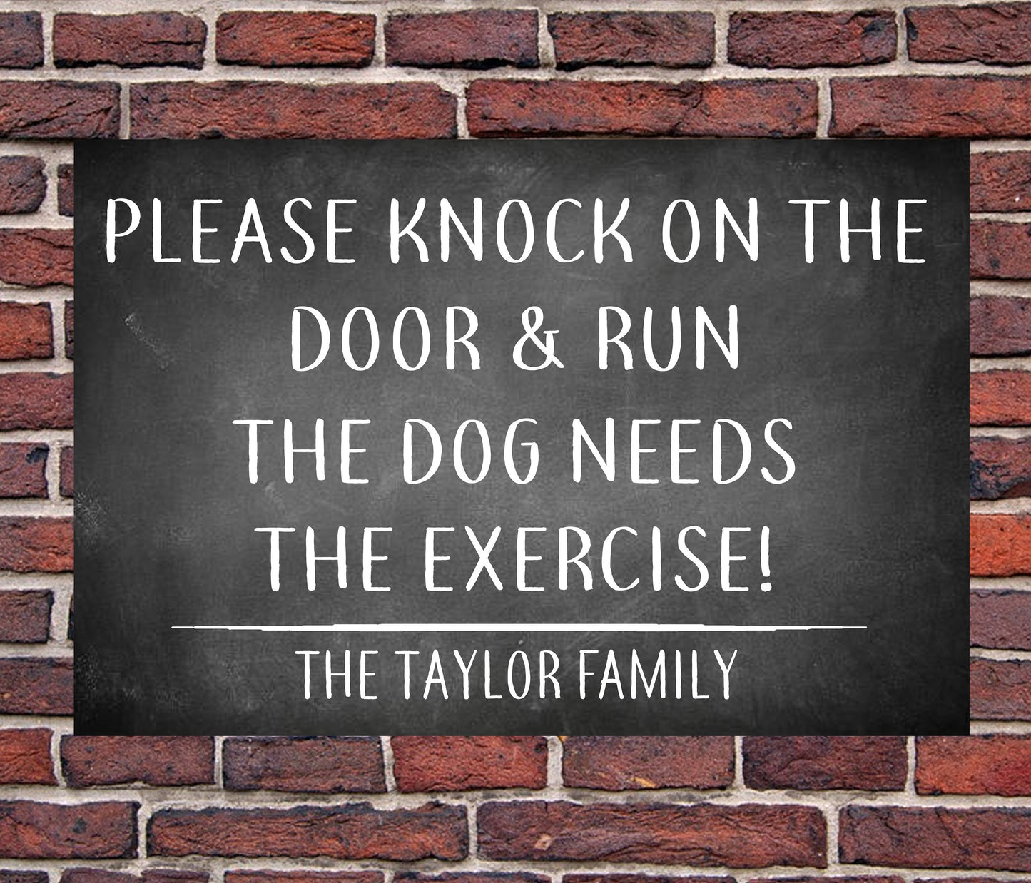 PERSONALISED The Dog Needs Exercise Metal Wall Sign Gift Present Door Bell Knock Door Sign
