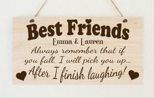 Personalised Best Friends Funny Metal WoodGrain Effect Hanging Plaque Birthday Christmas