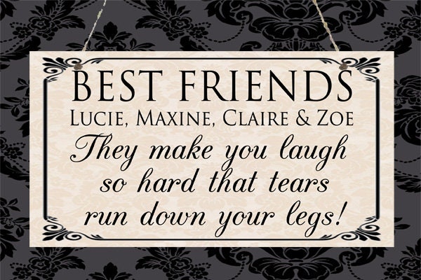 Beautiful Personalised Best Friends Hand Made Metal Chic Door Sign Custom Funny Friend Friendship Joke