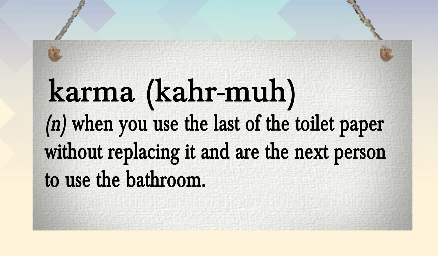 Karma Definition Funny Metal Hanging Wall Plaque Gift Present Birthday Christmas Definition