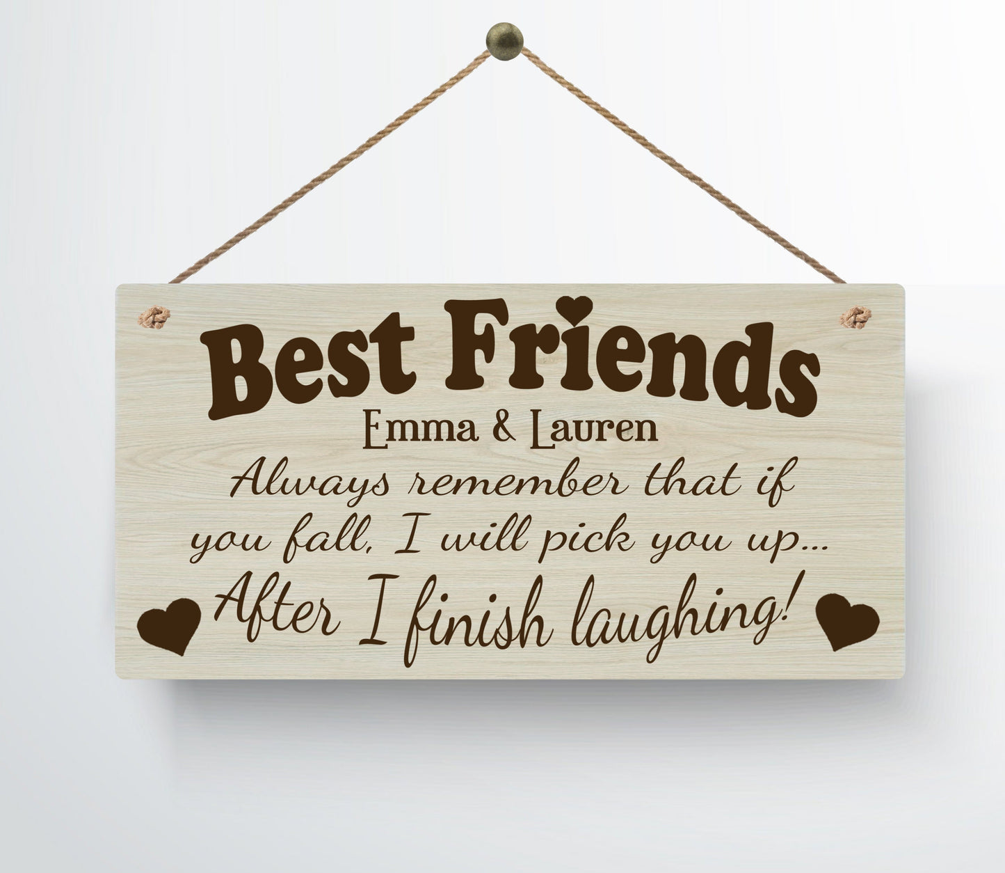 Personalised Best Friends Funny Metal WoodGrain Effect Hanging Plaque Birthday Christmas