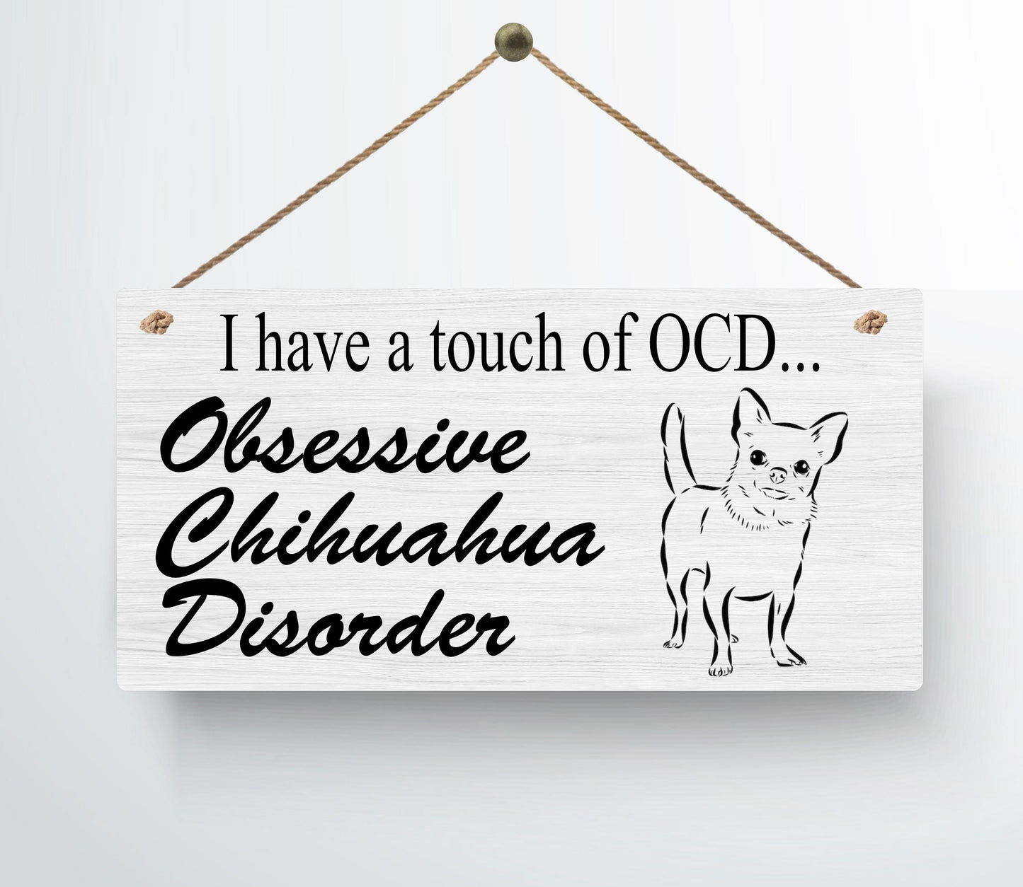 OCD Obsessive Chihuahua Disorder Funny Metal Hanging Wall Plaque Gift Present Birthday Christmas