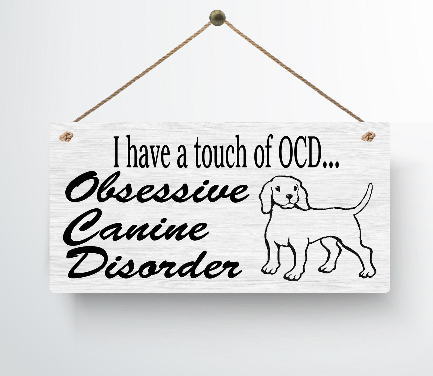 OCD Obsessive Canine Disorder Funny Metal Hanging Wall Plaque Gift Present Birthday Christmas