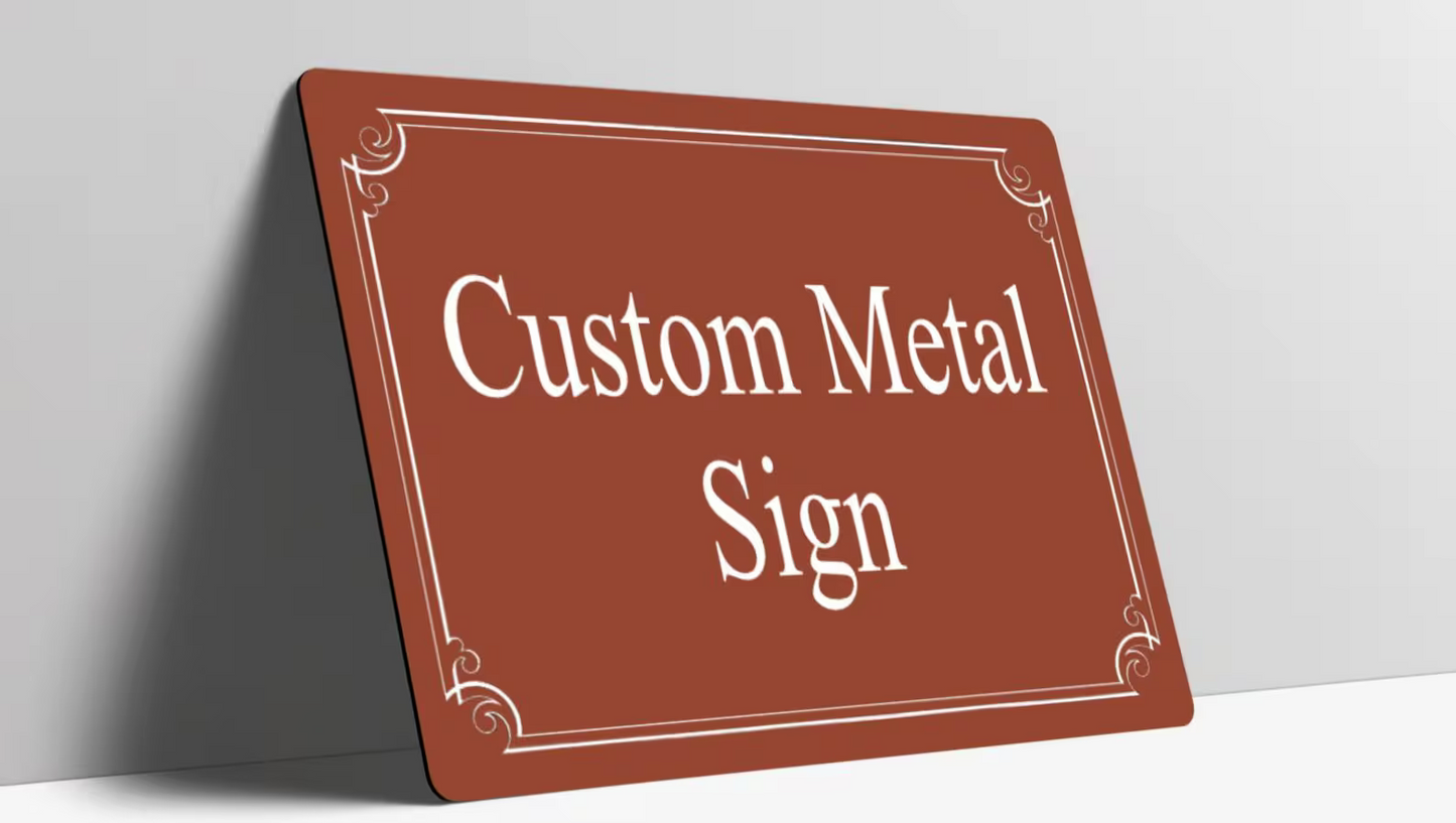 Custom Metal Sign Personalised Colour Plaque Gift Any Text Quotes Fun Gift Four Sizes Waterproof Indoor / Outdoor 20 Colours