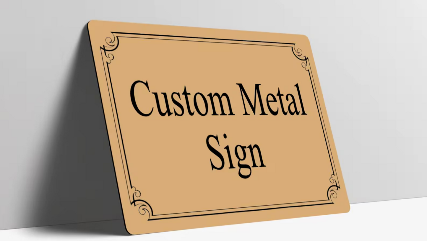 Custom Metal Sign Personalised Colour Plaque Gift Any Text Quotes Fun Gift Four Sizes Waterproof Indoor / Outdoor 20 Colours