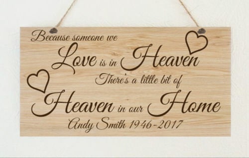 Personalised Heaven Wood Grain Effect Metal Hanging Plaque Bereavement In Memory Because Someone We Love is In Heaven