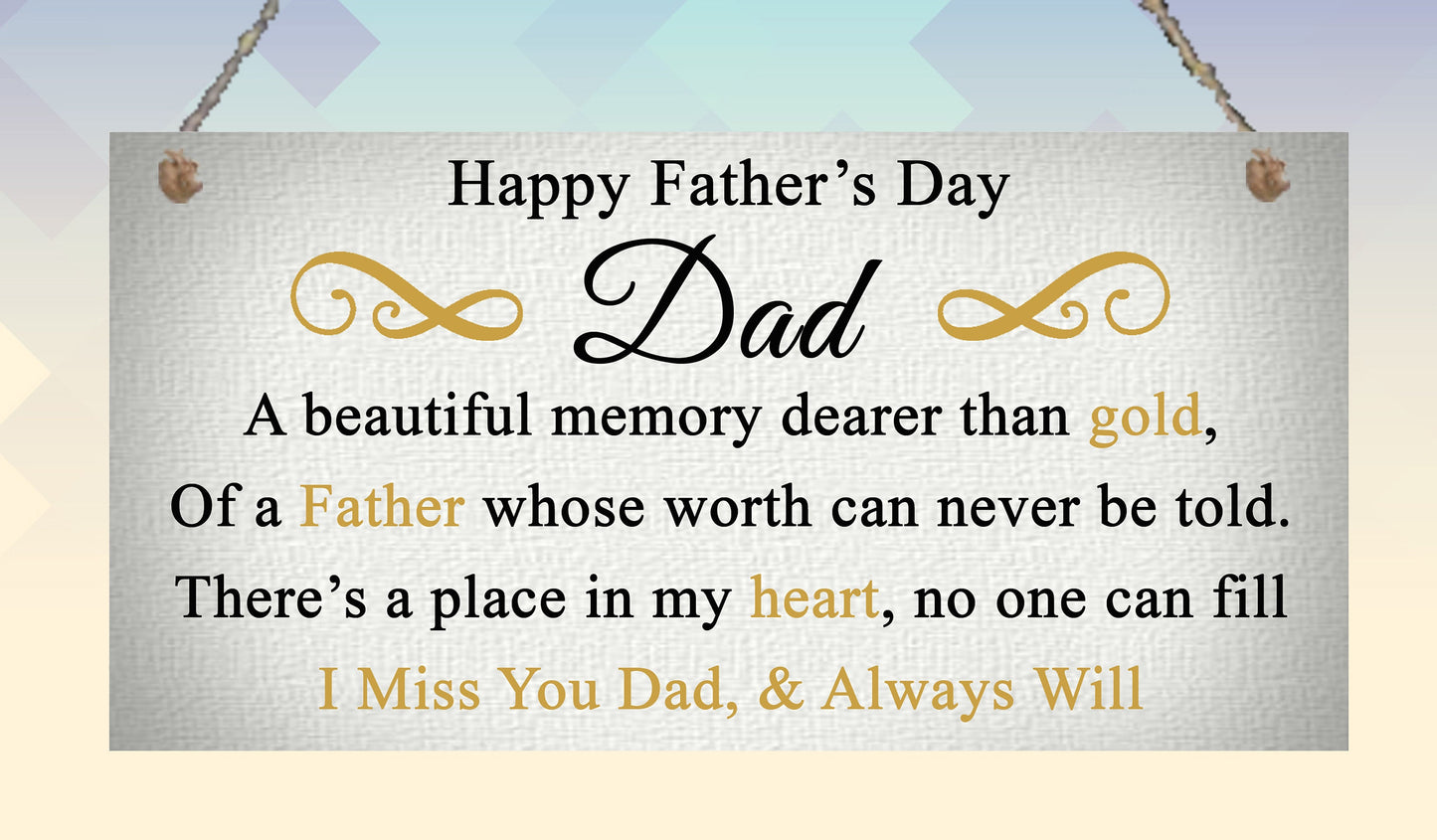 I Miss You Dad metal hanging Plaque Dad Father's Day Sign Gift for Dad Heaven Bereavement In Memory