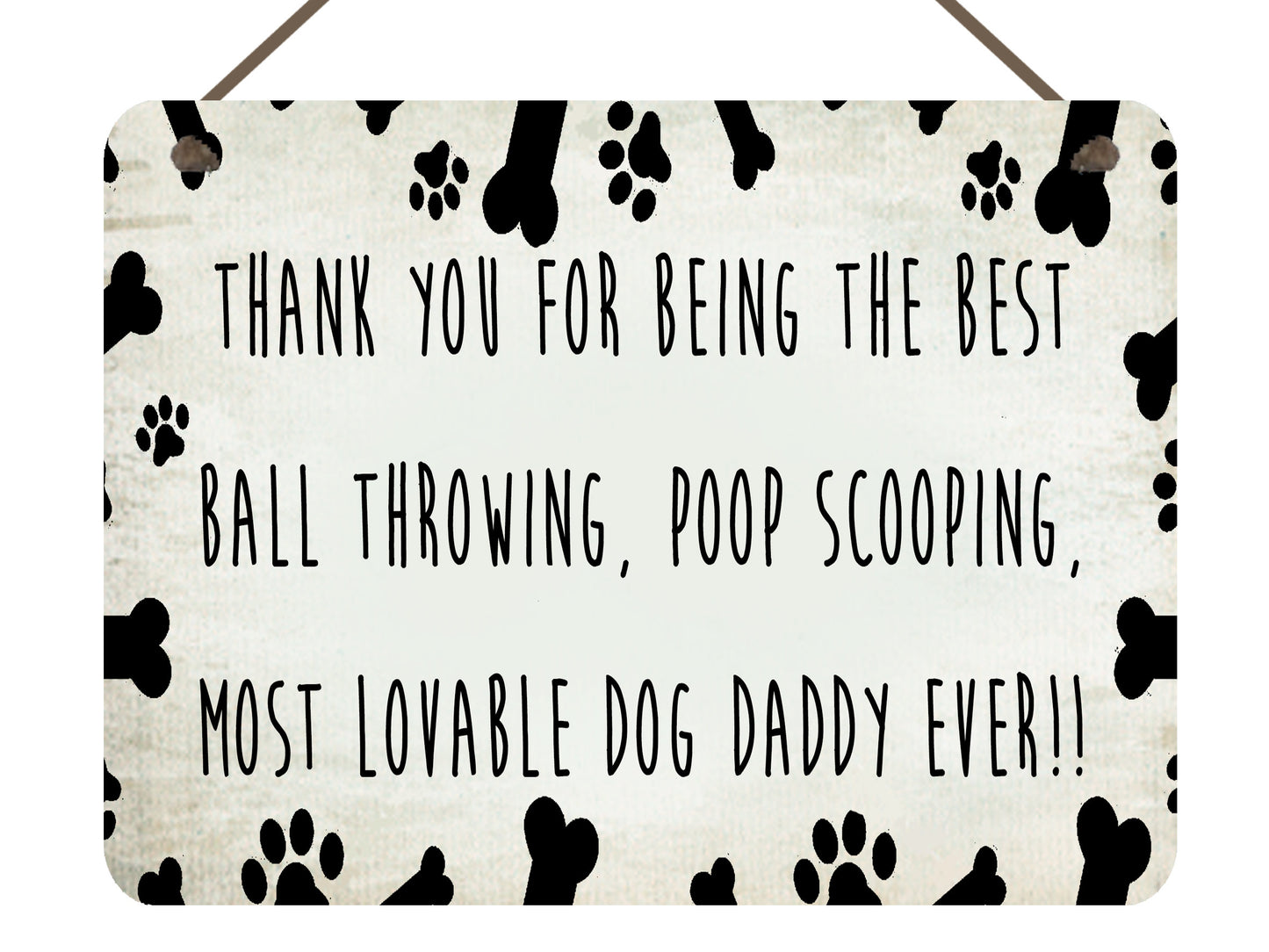 Best Doggy Daddy Metal Plaque Pet Owner Father's Day Dog Dad
