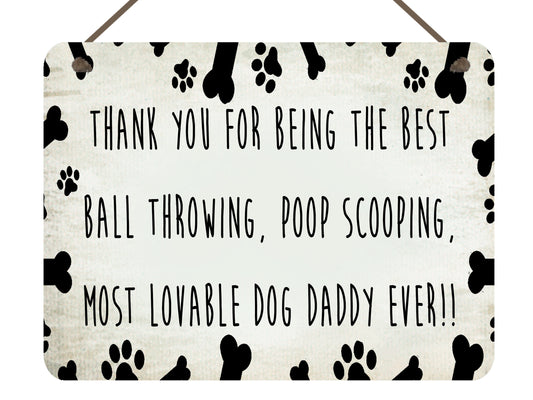 Best Doggy Daddy Metal Plaque Pet Owner Father's Day Dog Dad