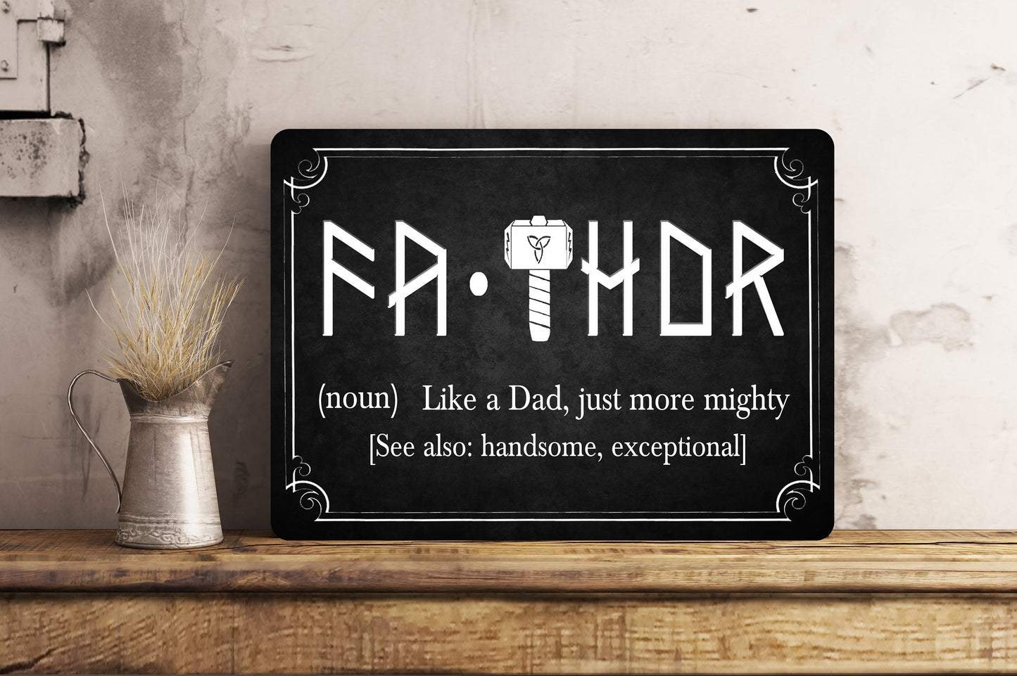 FATHOR - Black METAL Wall Sign Gift Present Father's Day Dad Daddy Grandad Uncle Father Grandpa Superhero Thor Plaque