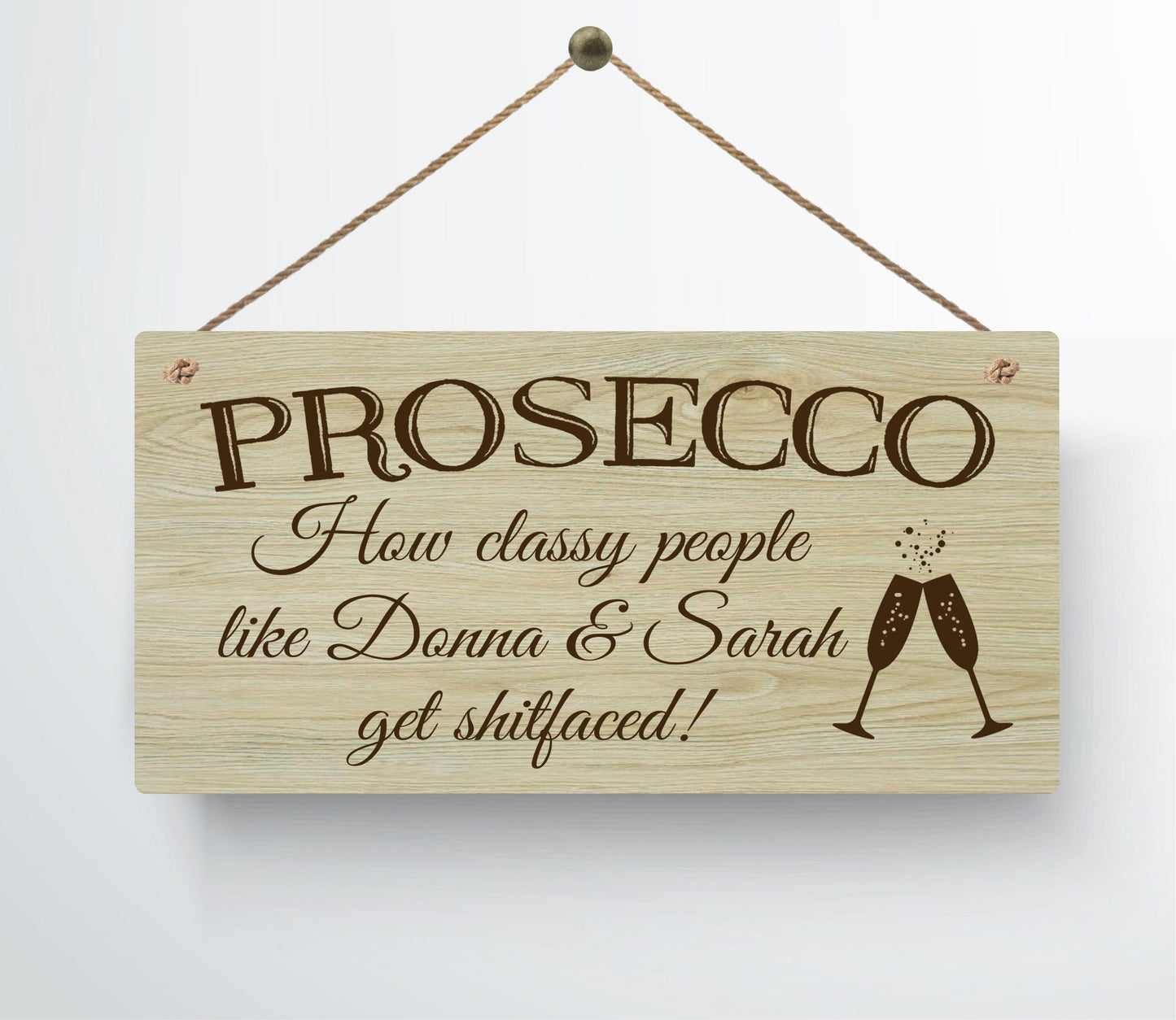 Personalised Prosecco Metal WoodGrain Effect Hanging Plaque Funny Alcohol