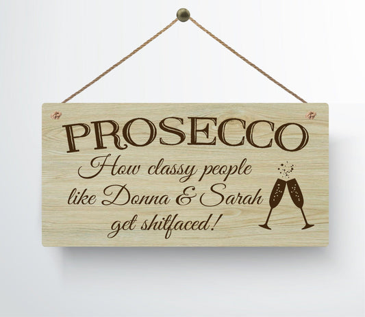 Personalised Prosecco Metal WoodGrain Effect Hanging Plaque Funny Alcohol