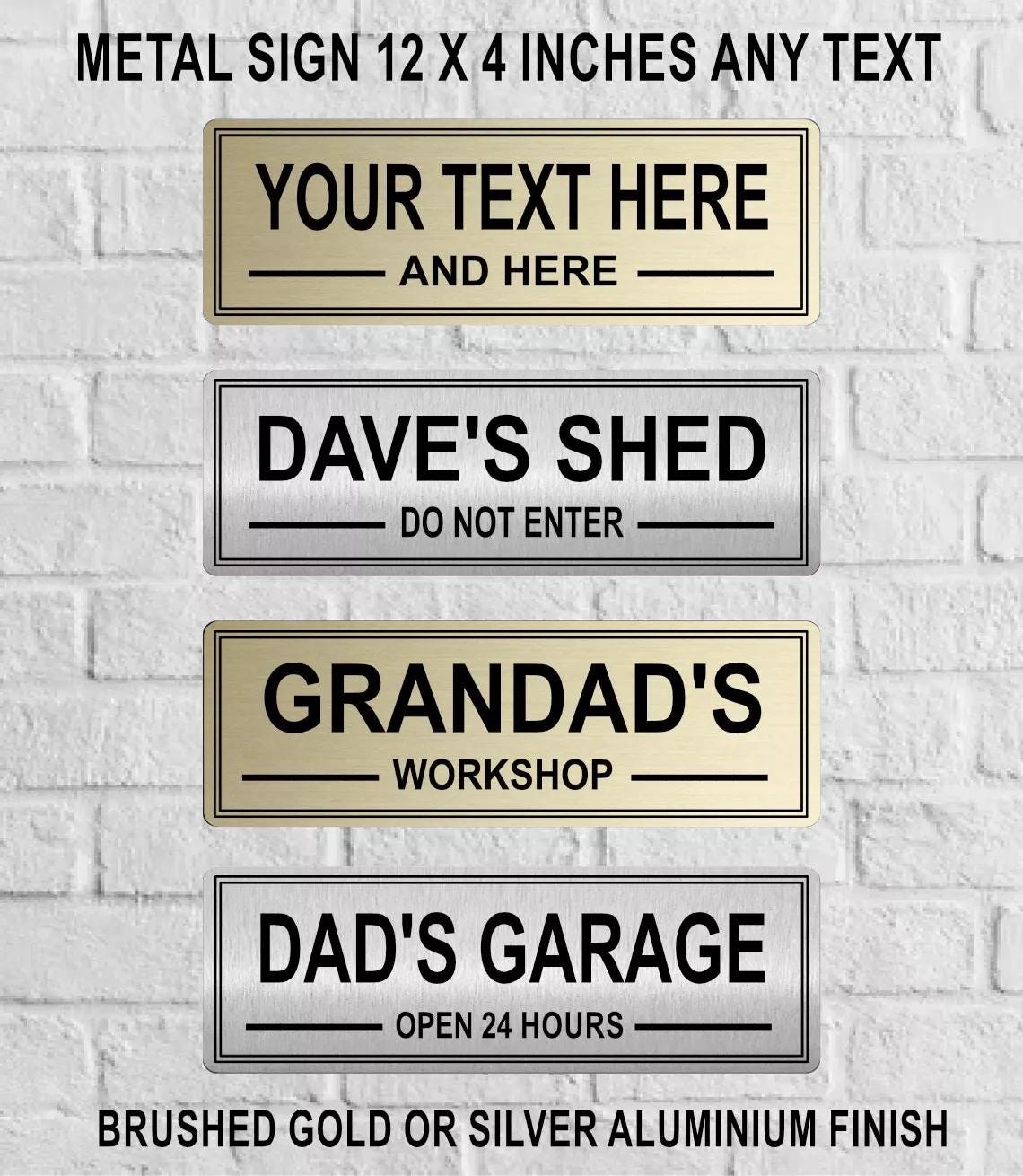 Personalised Custom Metal Sign, Shed, Workshop, Bar Any Text, Messages Man Cave Office Door Sign Gold / Silver Finish