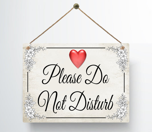 Beautiful Handmade Metal Chic Please Do Not Disturb Hanging Door Sign Floral Heart