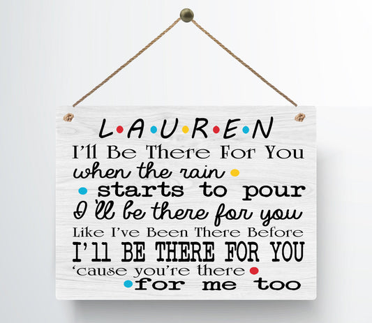 Metal Personalised Friends Song Hanging Plaque Friendship Gift TV Show Any Name